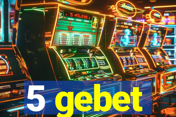 5 gebet